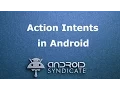 How to use Action Intents Beginner Android Guide