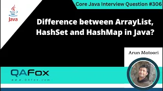 Difference between ArrayList HashSet and HashMap in Java Core Java Interview Question