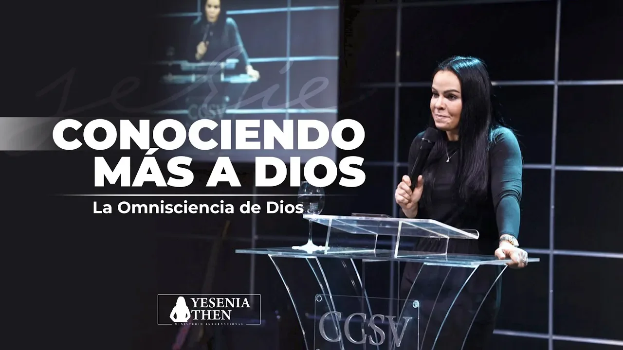 La Omnisciencia de Dios (Parte # 1) | ► Pastora Yesenia Then