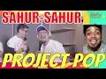 Download Lagu Project POP - Sahur-Sahur (LIVE VERSION)