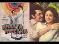 Lagu Khatta Meetha (1978 film) with Ashok Kumar, Rakesh Roshan and Bindiya Goswami.