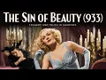 Download Lagu The Sin of Beauty (1933) Classic Film, Tragedy and Truth in Shadows Zita | FUll Classic Movie