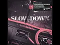 Maverick Sabre - Slow Down (ft. Jorja Smith, Vintage Culture, Slow Motion Remix)