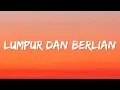Download Lagu Arief - Lumpur dan Berlian (Lyrics)