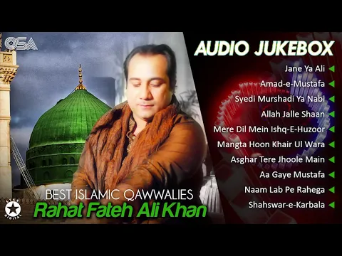 Download MP3 Best Islamic Qawwalies | Audio Jukebox | Rahat Fateh Ali Khan | OSA Worldwide