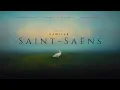 Best of Camille Saint-Saëns - Essential Classical Music