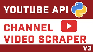Python Project Create A YouTube Channel Info Scraper With Python