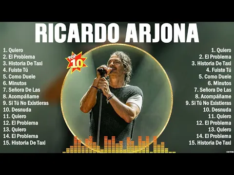 Download MP3 Ricardo Arjona Grandes Exitos Enganchados - Sus Mejores Éxitos 2024