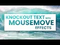 Knockout Text With Mousemove Effects Html CSS and jQuery