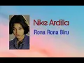 Download Lagu Nike Ardilla - Rona Rona Biru (Video Lyric)