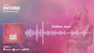 Download Malaikat Cintaku - Dewi Fatimah. [Video Lirik] Track 7 MP3