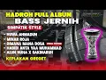 Lagu SHOLAWAT HADROH FULL ALBUM - HADROH FULL BASS - GAGAH OPANK