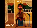 Hello - Kes
