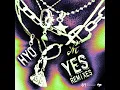 YES (Y3llO Remix)