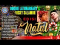 Download Lagu LAGU NATAL 2024/2025 - Edisi Natal - Doddie Latuharhary \u0026 Vicky Salamor || Full Album