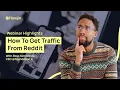 How to Get Free Traffic From Reddit Without Paying for Ads