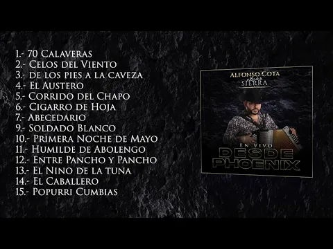 Download MP3 Alfonso Cota Y Los De La Sierra - Disco en vivo 2021 (fiesta privada phx az)