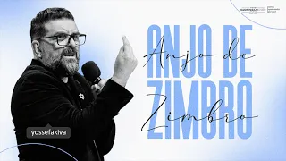 O anjo de Zimbro - Pr.Yossef Akiva
