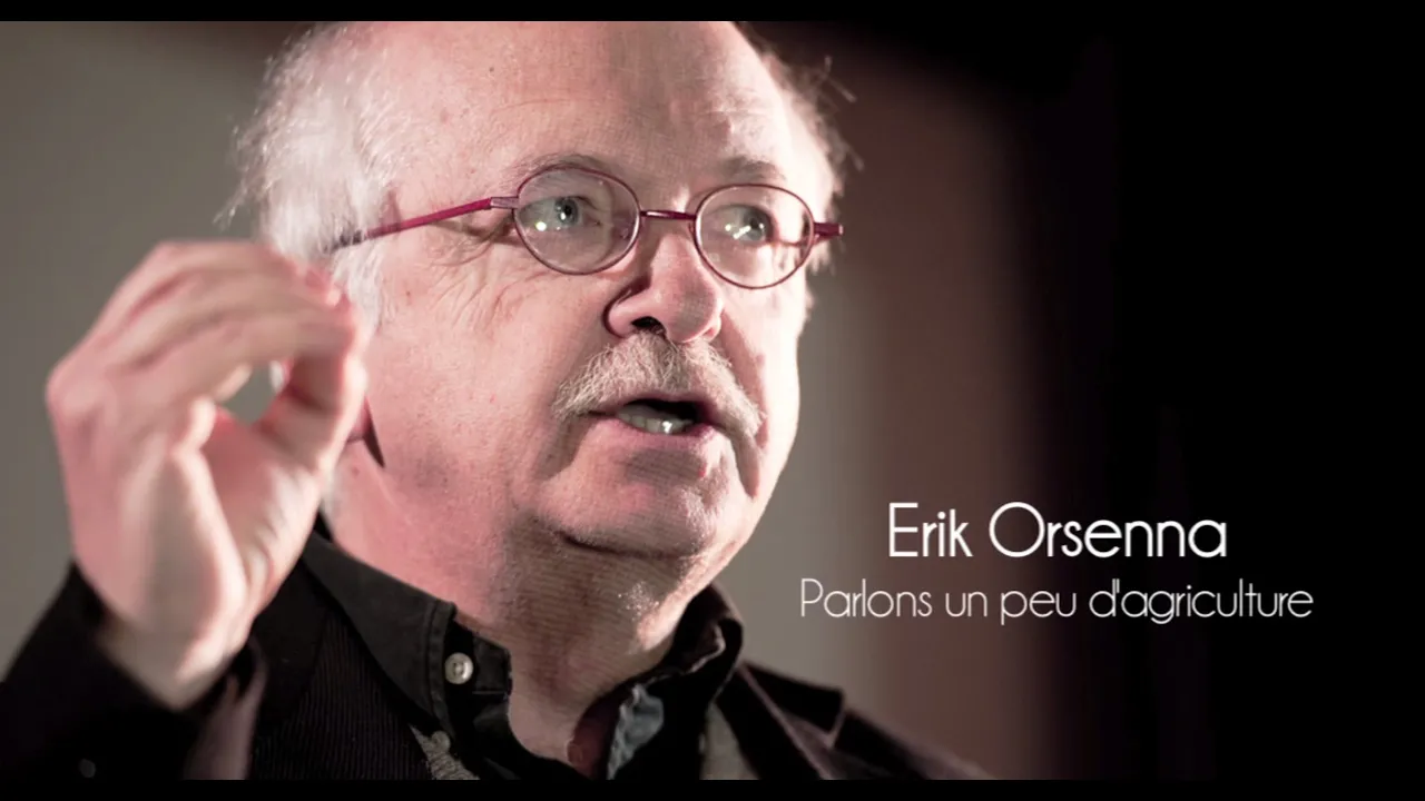 Erik Orsenna : Parlons un peu d'agriculture - "Les Ernest"