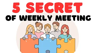 5 Secrets To Running Effective Weekly Team Meetings 