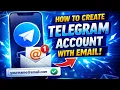 How To Create Telegram Account With Email New Method 2026