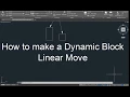 AutoCAD How to make a Dynamic Block Linear Move