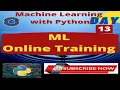 Online Certified Winter Training in Machine Learning Using Python Class-13