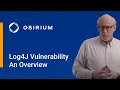 The Log4J Vulnerability - An Overview