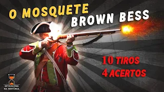 O mosquete Britânico "Brown Bess" [Por que atiravam em fileiras?]