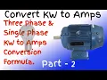 How to Convert KW to Amps Convert Watts to Amps