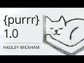 Hadley Wickham purrr 1 0 A complete and consistent set of tools for functions and vectors