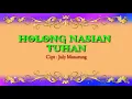 HOLONG NASIAN TUHAN //   Cipt July Manurung