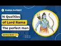 Lagu 16 qualities (gunas) of Lord Sri Rama that made him Maryada Purushottam!