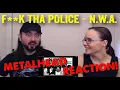 F**k Tha Police - N.W.A. (REACTION! by metalheads)