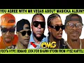 FOOTA HYPE TELL VYBZ KARTEL GIVE SHAWN STORM 100K US NOW BEENIE MAN MR VEGAS TALK ON MASICKA ALBUM