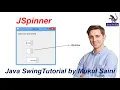 Java Swing Tutorial JSpinner in Java