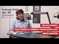 Download Lagu Podcast Rosa #2 - feat Budi Dalton
