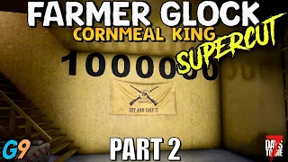 7 Days To Die - Farmer Glock Supercut Part 2 (Cornmeal King)
