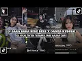 Download Lagu DJ BARA BARA BERE BERE X DANZA KUDURO DJ VIRAL TIKTOK TERBARU YANG KALIAN CARI