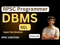 RPSC programmer DBMS SQL super fast revision class 22