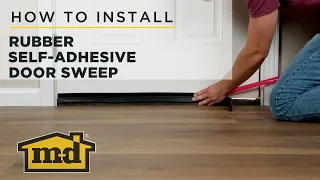 M-D Building Products Rubber Self-Adhesive Door Sweep How-To-