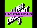 Hashtag My Ass (The Beatangers Remix)