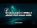 Download Lagu DJ TEHIBA TEHI X AKU PILIH MAMA MUDA X DJ LELOLALELO OLD BY | RIZWAN SOPAN