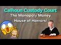 Part 1 - Calhoun County Custody