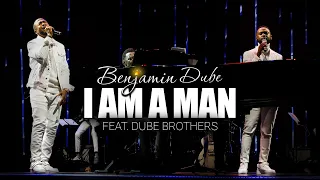 benjamin dube ft dube brothers i am a man official music video 