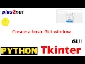 Python GUI basic window code using Tkinter library for displaying first blank window
