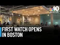 First Watch opens its first location in Boston The Hub Today