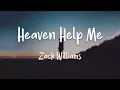Zach Williams – Heaven Help Me (Lyrics) 🙏🎧 | Christian Music