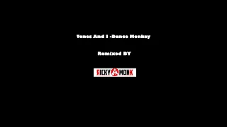 Tones And I Dance Monkey Ricky Monk Remix Official Video  Tones And I Dance Monkey Ricky Monk Remix Official Video
