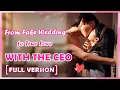 Download Lagu [ENG SUB] Fake Wedding, Real Feelings: A CEO Love Story